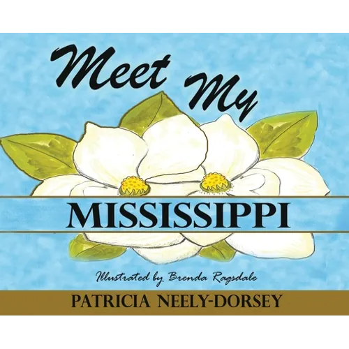 Meet My Mississippi: School Textbook Edition