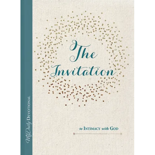 The Invitation to Intimacy with God