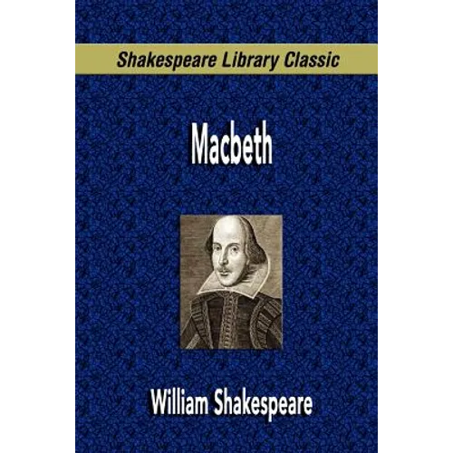 Macbeth (Shakespeare Library Classic)