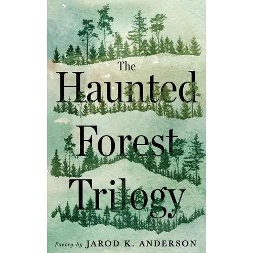 The Haunted Forest Trilogy