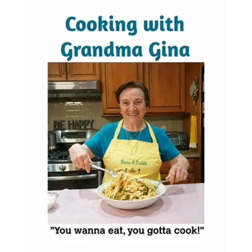 Cooking with Grandma Gina