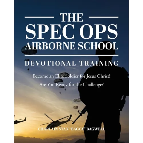 The Spec Ops Airborne School: Devotional Training