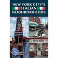 New York City's Italian Neighborhoods