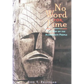 No Word for Time: The Way of the Algonquin
