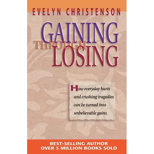 Gaining Through Losing