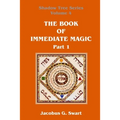 The Book of Immediate Magic - Part 1