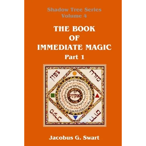 The Book of Immediate Magic - Part 1