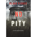 No Pity (A Valerie Law FBI Suspense Thriller-Book 2)