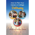 How to Plan Your Career or College Pathway