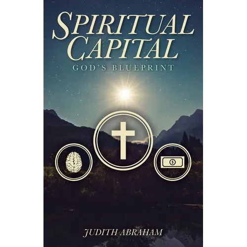 Spiritual Capital: God's Blueprint