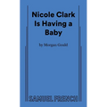 Nicole Clark Is Having a Baby