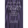 Structural Hearing: Tonal Coherence in Music