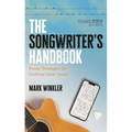 The Songwriter's Handbook: Power Strategies for Crafting Great Lyrics