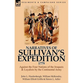 Narratives of Sullivan's Expedition, 1779: Against the Four Nations of the Iroquois & Loyalists by the Continental Army