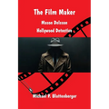 The Film Maker: Mason Delsson - Hollywood Detective
