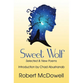 Sweet Wolf: Selected & New Poems