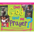 Does God Hear My Prayer?
