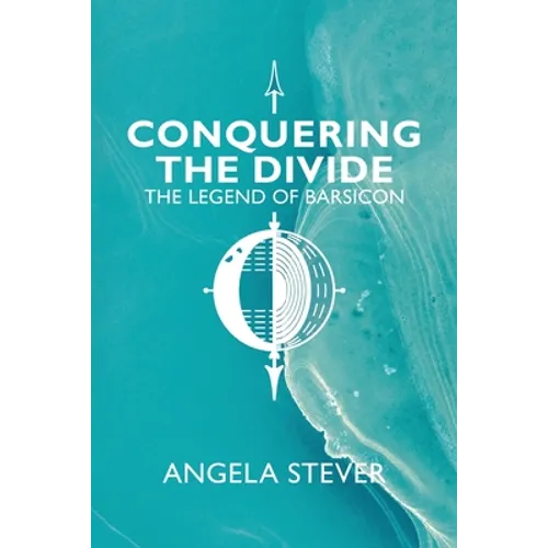 Conquering the Divide: The Legend of Barsicon