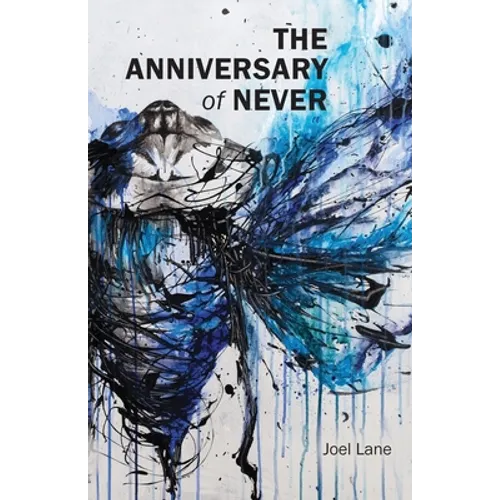 The Anniversary of Never
