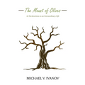 The Mount of Olives: 11 declarations to an extraordinary life