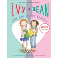 Ivy + Bean One Big Happy Family
