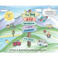 The Big A to Z Adventure for Little Engineers: E-Stem