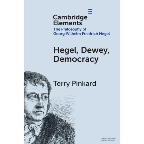 Hegel, Dewey, Democracy