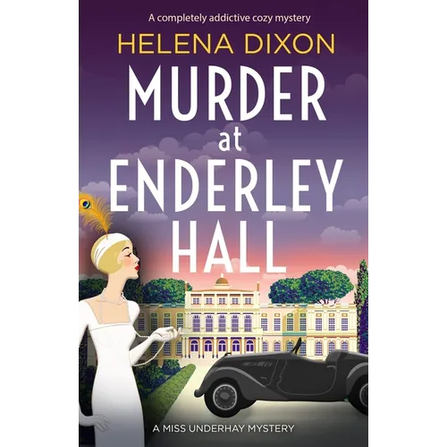 Murder at Enderley Hall: A completely addictive cozy mystery