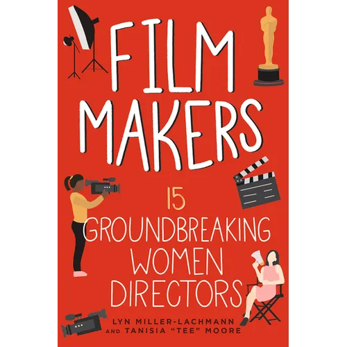 Film Makers: 15 Groundbreaking Women Directors