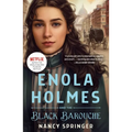 Enola Holmes and the Black Barouche: The New Adventures of Enola Holmes 1