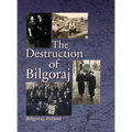Destruction of Bilgoraj