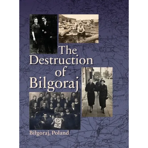 Destruction of Bilgoraj
