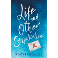Life and Other Complications