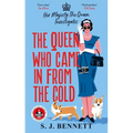 The Queen Who Came in from the Cold: Her Majesty the Queen Investigates