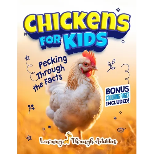 Chickens For Kids: Pecking Through The Facts