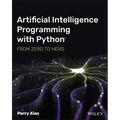 Artificial Intelligence Programming with Python: From Zero to Hero