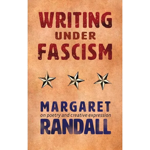 Writing Under Fascism: On Poetry and Creative Expression