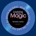 Looking for the Magic: New York City, the '70s and the Rise of Arista Records