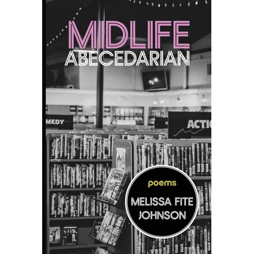 Midlife Abecedarian