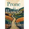 Prone to Wander