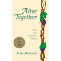 Alive Together: New and Selected Poems
