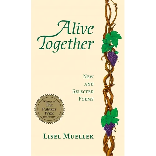 Alive Together: New and Selected Poems
