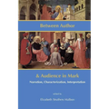 Between Author and Audience in Mark: Narration, Characterization, Interpretation