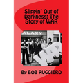 Slippin' Out of Darkness: The Story of WAR