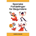 Spanske Fortællinger for Begyndere