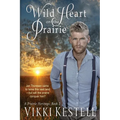 Wild Heart on the Prairie