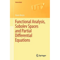Functional Analysis, Sobolev Spaces and Partial Differential Equations