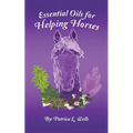 Essential Oils for Helping Horses