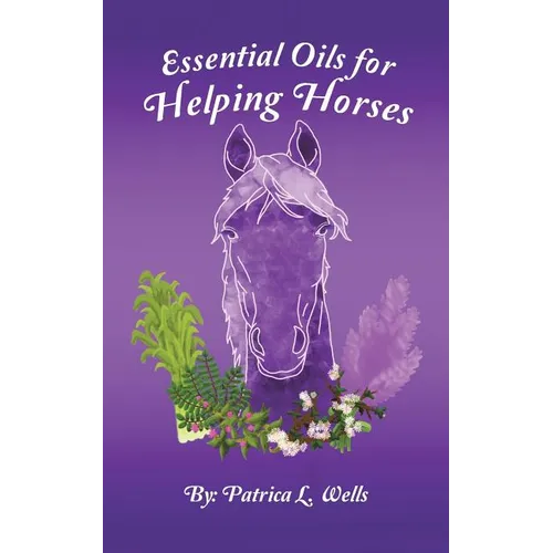 Essential Oils for Helping Horses