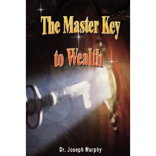 The Master Key to Wealth